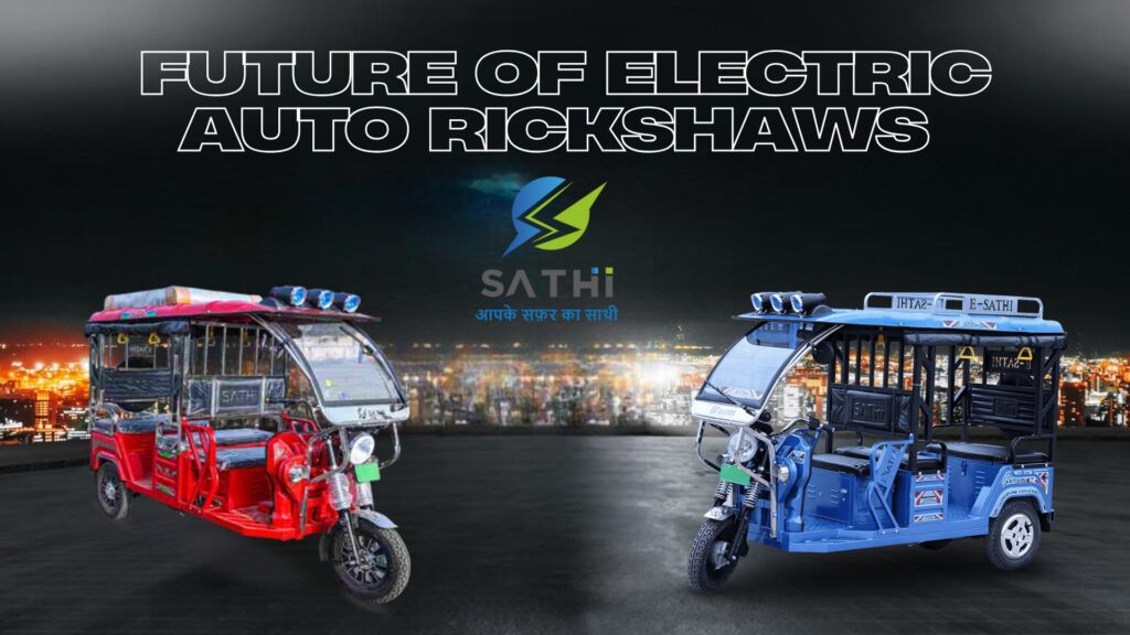 Future of Electric Auto Rickshaws