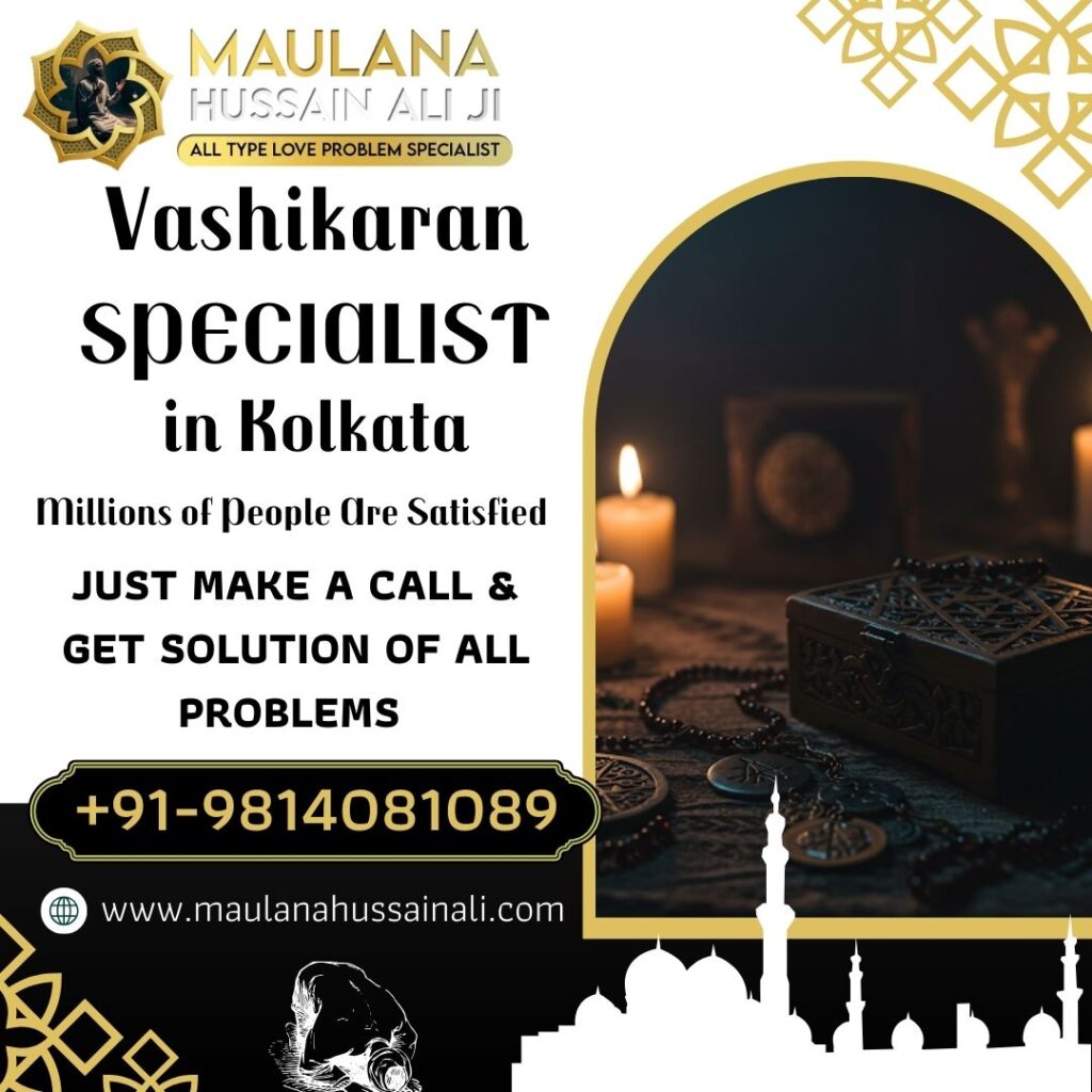 Vashikaran specialist in Kolkata