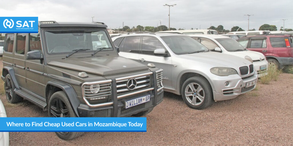 Where to Find Cheap Used Cars in Mozambique Today