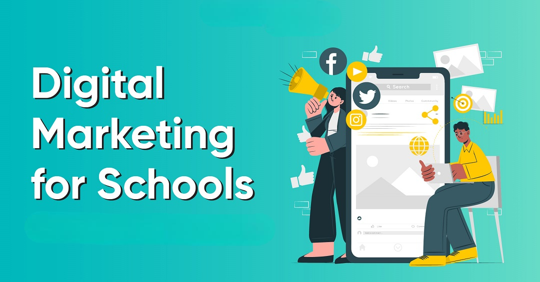 Digital Marketing for Schools