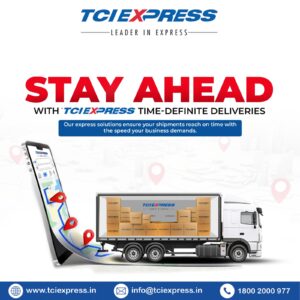 TCI Express: India’s Best & Fastest Logistics Company for the Modern Era 1 TCI Express - Time Definite Delivery